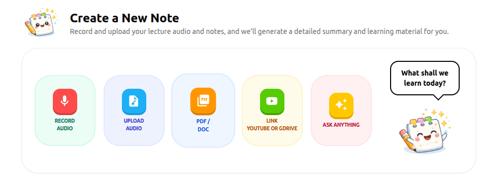 Create a new note from a recording, audio file, PDF, link or question
